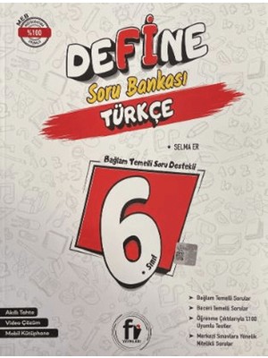 Fİ 6.SINIF DEFİNE TÜRKÇE SORU BANKASI