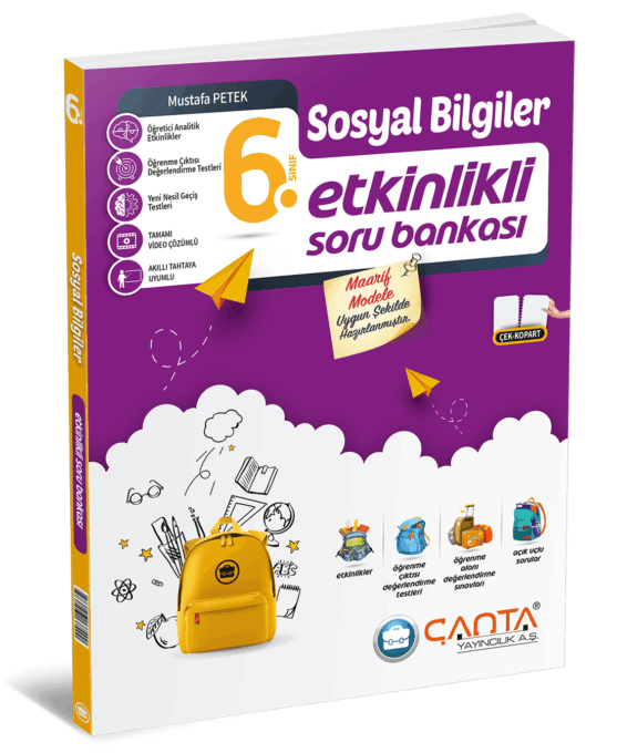 ÇANTA YAYINLARI 6.SINIF ETKİNLİKLİ SOSYAL BİLGİLER KAZANIM SORU BANKASI