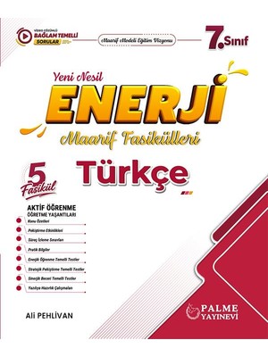 PALME 7.SINIF ENERJİ TÜRKÇE MAARİF FASİKÜLLERİ